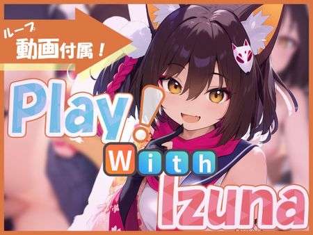 PC/安卓/动态有码/0101Play! With Izuna/Mari/ Serika