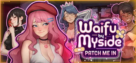 【拨作SLG/腐败/动态】我的专属伴侣:请与我连接 Waifu by Myside: Patch Me In 官中步兵版【400M/迅雷/度盘】