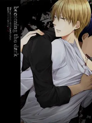 becoming the dark (黒子のバスケ)|becoming the dark (黑子的篮球)