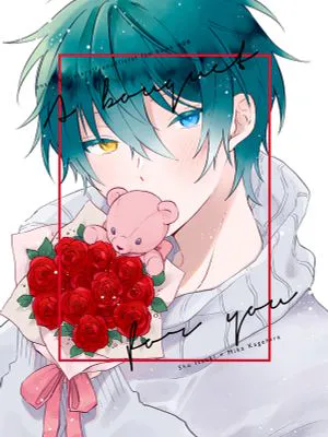 A bouquet for you[斋宫宗X影片美伽][偶像梦幻祭]
