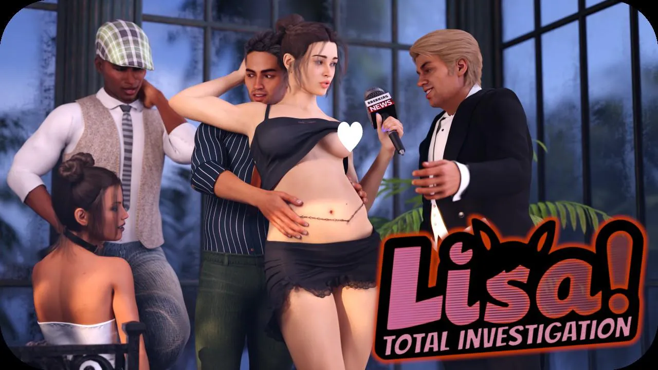 【欧美SLG/沙盒】丽莎全面调查!Lisa Total Investigation! Ch.3 Ep.2 AI汉化版【PC+安卓/9.73G/更新】