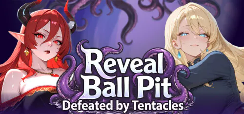 更新[亚洲SLG/巨乳爆乳/动态] Reveal Ball Pit: Defeated by Tentacles官中步兵