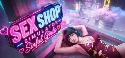 更新[沙盒SLG/3D作品/动态] 性商店模拟器：罪恶女孩 Sex Shop Simulator: Sinful Girls v1.1官中步兵 