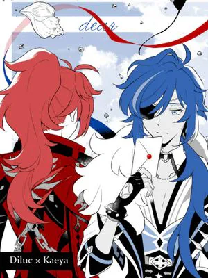 [原神枭羽迪凯]dear 迪卢克x凯亚