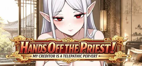 [ADV官中PC无码]不准对神父出手！我的债主居然是会读心的变态 Hands Off the Priest! My Creditor is a Telepathic Pervert [FM/BD]