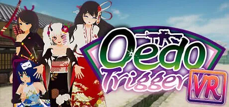 [射击3D/VR/动态] 大江户扳机 VR！！ Oedo Trigger VR!! 官中版