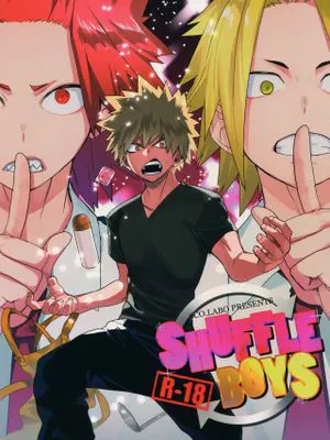 (どうやら出番のようだ!8) SHUFFLE BOYS (僕のヒーローアカデミア)