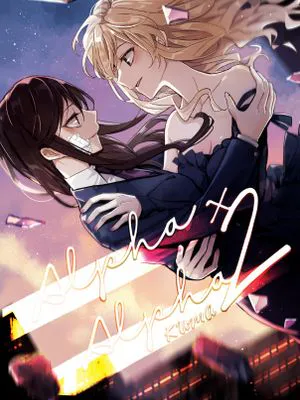 Alpha X Alpha 2 (少女☆歌劇 レヴュースタァライト) [中国翻訳]