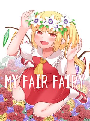 MY FAIR FAIRY