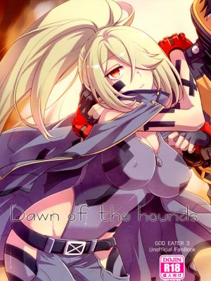Dawn of the hounds (ゴッドイーター3) [中国翻訳]