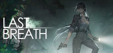 [ACT/全年龄]Last Breath 最后的气息 Last Breath 官中[PC+安卓盖世]