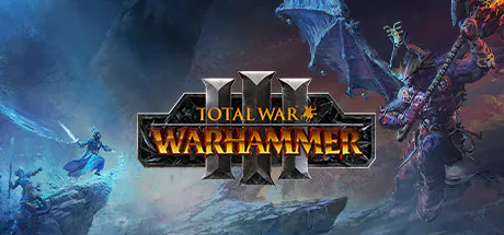 全面战争：战锤3（Total War WARHAMMER III）绕D版 全DLC 豪华中文 v8.1.1[百度/迅雷/夸克]