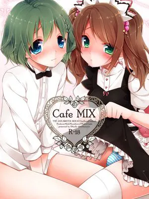 [アールカフィ (あいち志保)] Cafe MIX (アイドルマスター SideM)