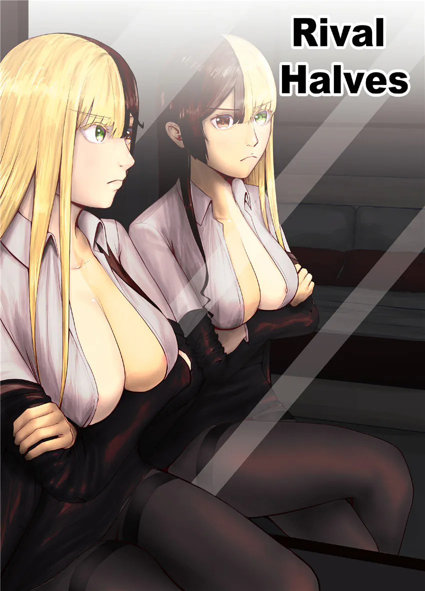 Rival Halves [中国翻訳]